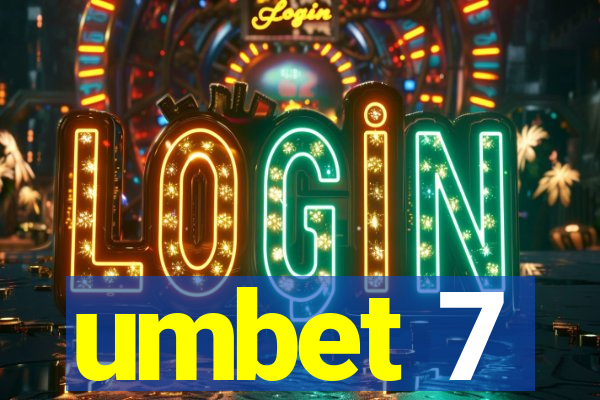 umbet 7